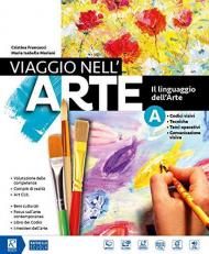 Viaggio nell'arte. Con Il mio album da disegno. Con Il patrimonio artistico delle regioni italiane. Per la Scuola media. Con DVD-ROM M.I.O. book. Con ebook. Con espa vol.A-B