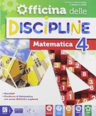 Officina delle discipline. Classe 4ª. Ambito scientifico. Per la Scuola elementare. Con e-book. Con espansione online