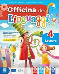 Officina dei linguaggi. Classe 4ª. Per la Scuola elementare. Con e-book. Con espansione online