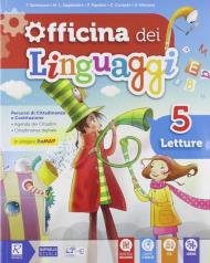 Officina dei linguaggi. Classe 5ª. Per la Scuola elementare. Con e-book. Con espansione online