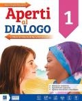 Aperti al dialogo. Con e-book. Con espansione online. Con DVD-ROM. Vol. 1