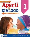 Aperti al dialogo. Con e-book. Con espansione online. Con Libro: Atlante luoghi di culto. Con DVD-ROM. Vol. 1