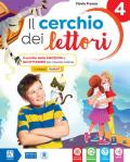 Il cerchio dei lettori. Per la 4ª classe elementare. Con e-book. Con espansione online