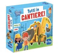 Tutti in cantiere. Da grande sarò. Con puzzle