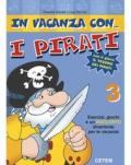 In vacanza con... i pirati. Per la 3ª classe elementare