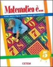 Matematica. Per la 5ª classe elementare