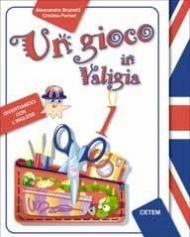 Un gioco in valigia. Inglese. Per la Scuola elementare: 1