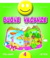 Buone vacanze. Italiano. Per la 4ª classe elementare