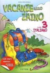 Vacanze nello zaino. Italiano. Per la Scuola elementare. 3.