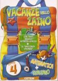 Vacanze nello zaino. Kit. Per la Scuola elementare. 4.