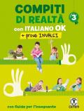 Compiti di realtà. Per la Scuola elementare. Con e-book. Con espansione online. Con Libro: Italiano ok-Prove INVALSI 3. Vol. 3