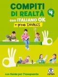 Compiti di realtà. Con e-book. Con espansione online. Con Libro: Italiano ok-Prove INVALSI 4. Vol. 4