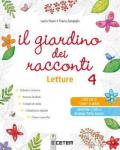 giardino dei racconti. Per la 4ª classe elementare. Con ebook. Con espansione online