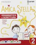 Amica stella. Per la Scuola elementare. Con e-book. Con espansione online vol.2