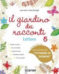 Il giardino dei racconti. Ediz. foglia oro. Per la 5ª classe elementare. Con e-book. Con espansione online vol.2