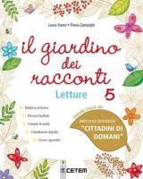 Il giardino dei racconti. Ediz. foglia oro. Per la 5ª classe elementare. Con e-book. Con espansione online vol.2