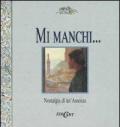 Mi manchi...