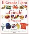 Il grande libro dei giochi in vacanza