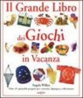 Il grande libro dei giochi in vacanza