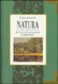 Natura. Antologia di parole e immagini. Ediz. illustrata