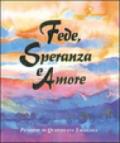 Fede, speranza e amore
