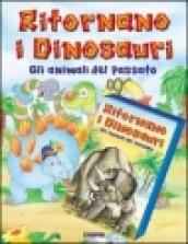 Ritornano i dinosauri