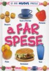 A far spese. Ediz. illustrata