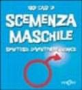 101 casi di scemenza maschile