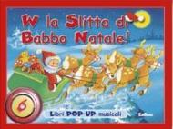 W la slitta di Babbo Natale