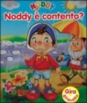 Noddy è contento? Ediz. illustrata