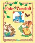 Fiabe di cuccioli. Ediz. illustrata