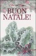 Buon Natale! Ediz. illustrata