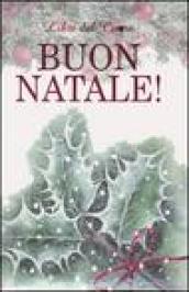 Buon Natale! Ediz. illustrata