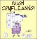 Buon compleanno! Ediz. illustrata