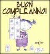 Buon compleanno! Ediz. illustrata