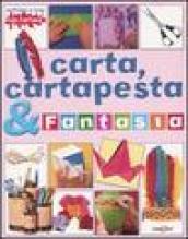 Carta, cartapesta & fantasia