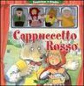 Cappuccetto Rosso. Ediz. illustrata. Con gadget