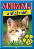 Animali, amici miei. 4-6 anni