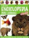 La mia prima enciclopedia degli animali visuale. Ediz. illustrata