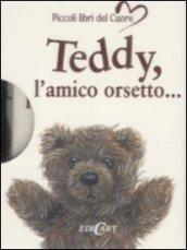 Teddy, l'amico orsetto...