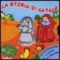 La storia di Natale. Ediz. illustrata