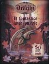 Cronache di draghi. Il fantastico libro puzzle. Ediz. illustrata