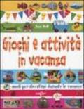 Giochi e attività in vacanza