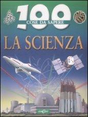 La scienza. Ediz. illustrata