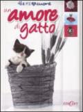 Un amore di gatto. Ediz. illustrata