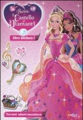 Barbie e il castello di diamanti. Con adesivi. Ediz. illustrata: 1