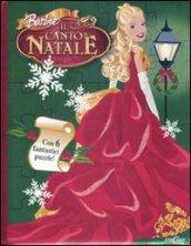 Barbie e il canto di Natale. Libro puzzle. Ediz. illustrata