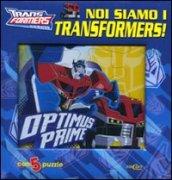 Noi siamo i Transformers! Libro puzzle. Ediz. illustrata