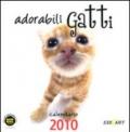 Adorabili gatti. Calendario 2010