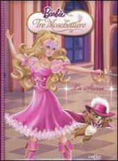 Barbie e le tre moschiettiere. La storia. Ediz. illustrata